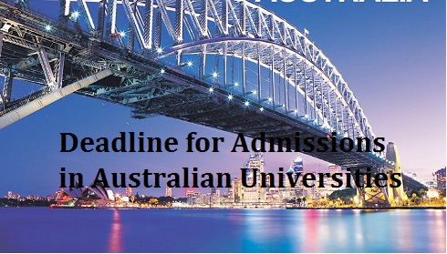 Deadline for Admissions in Australia Universities
