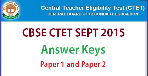 CBSE CTET Answer Key Sept 2015