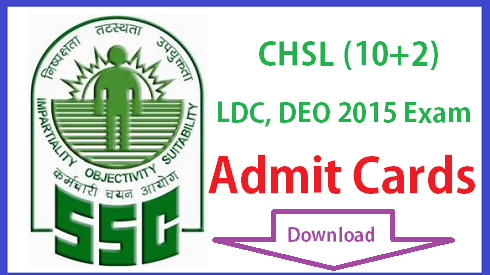 SSC CHSL (10+2) Admit Card 2015