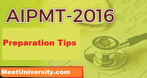AIPMT 2016 Preparation Tips