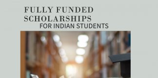 Fully Funded Scholarships For Indian Students