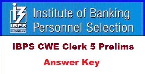 IBPS CWE 5 Clerk Prelims Answer Key 2015
