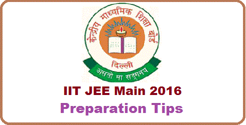 IIT JEE Main 2016 Preparation Tips