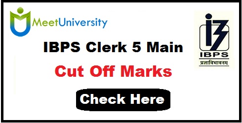 IBPS Clerk 5 Main Cut Off Marks 2015