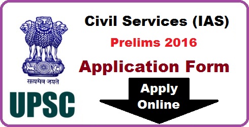 UPSC Civil Services Prelims Application Form 2016