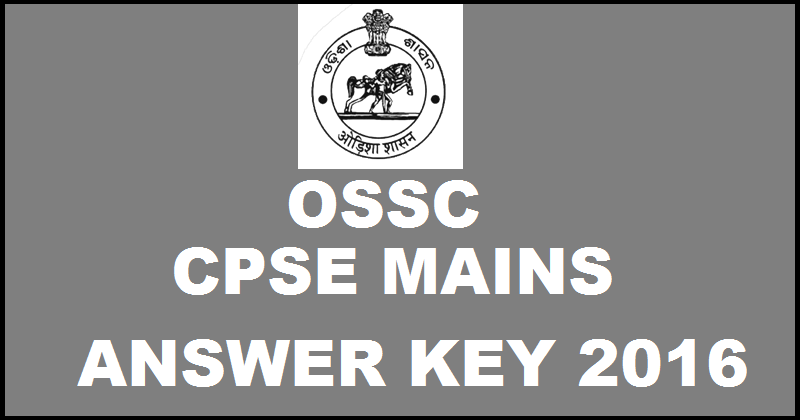 ossc cpse mains answer key 2016