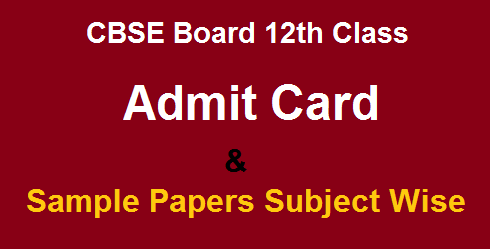 CBSE Board Class 12th Admit Card 2016
