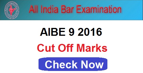 AIBE 9 Cut Off Marks 2016