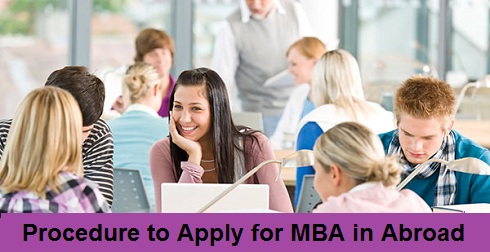 Procedure to Apply for MBA Course Abroad