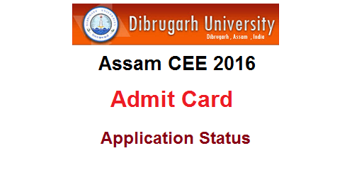 Assam CEE 2016 Admit Card