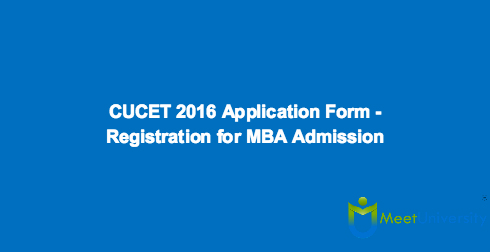 CUCET 2016 Application Form - Registration for MBA Admission
