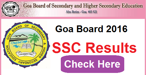 Goa Board SSC Result 2016 Date- GBSHSE 10th Result 2016 | gbshse.gov.in