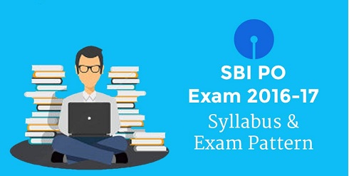 SBI PO 2016 Exam Pattern and Syllabus