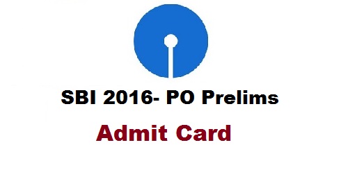 SBI PO Prelims Admit Card 2016