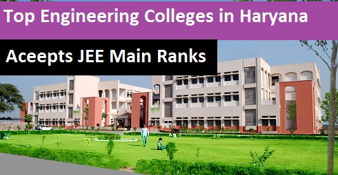 Engineering Colleges in Haryana accepting JEE Rank