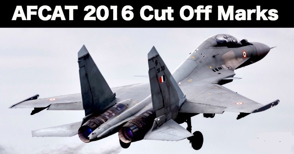 AFCAT 2 Cut Off Marks 2016