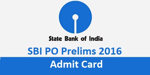 SBI PO Prelims Admit Card 2016