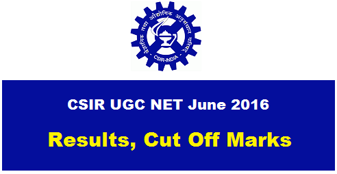Joint CSIR UGC NET Result June 2016