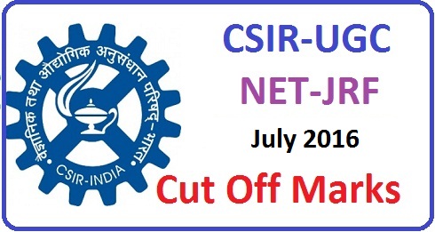 Joint CSIR UGC NET June 2016 Cut Off Marks