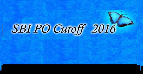 SBI PO Cut Off Marks 2016