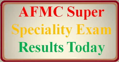 AFMC Super Speciality Result 2016