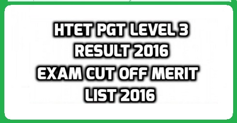 HTET Level 3 PGT Result 2016