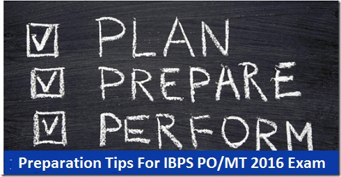 IBPS PO/ MT Preparation Tips