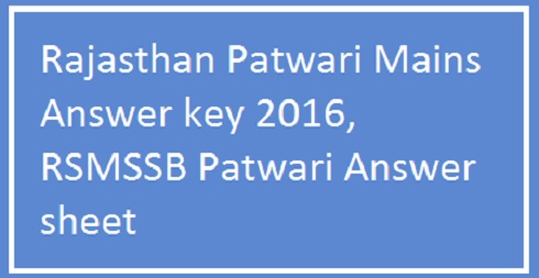 Rajasthan Patwari Answer Key 2016