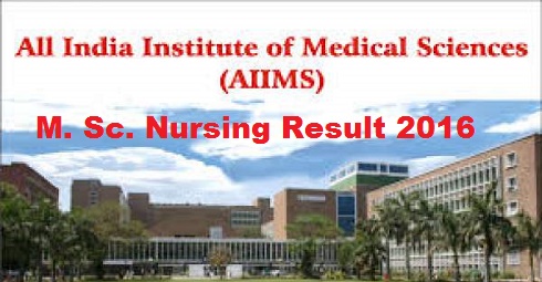 AIIMS MSC Nursing Result 2016