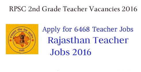 RPSC 2nd Grade Teacher Recruitment 2016