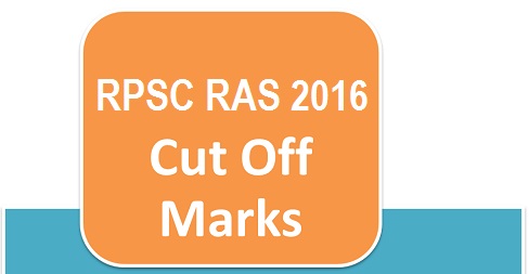 RPSC RAS Pre Cut Off Marks 2016