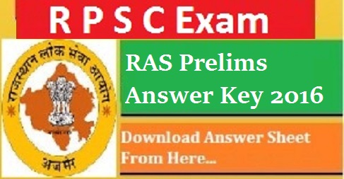 RPSC RAS Prelims Answer Key 2016