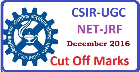 CSIR NET Dec 2016 Cut Off