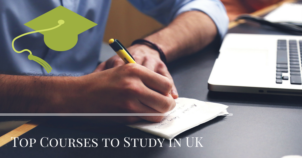 Top Courses to Study in UK