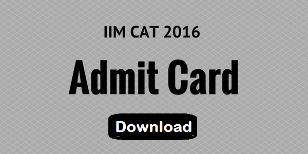 IIM CAT 2016 Admit Card