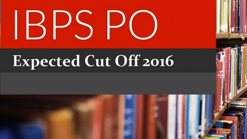 IBPS PO Prelims Cut Off Marks 2016