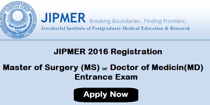 JIPMER 2016 Registration for MD and MS