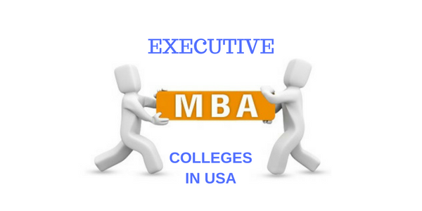 Executive MBA Colleges in USA