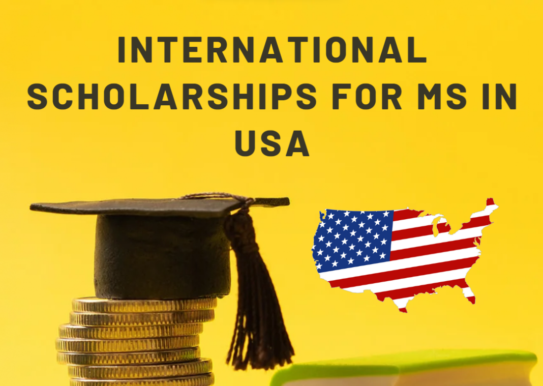 International Scholarships for MS in USA