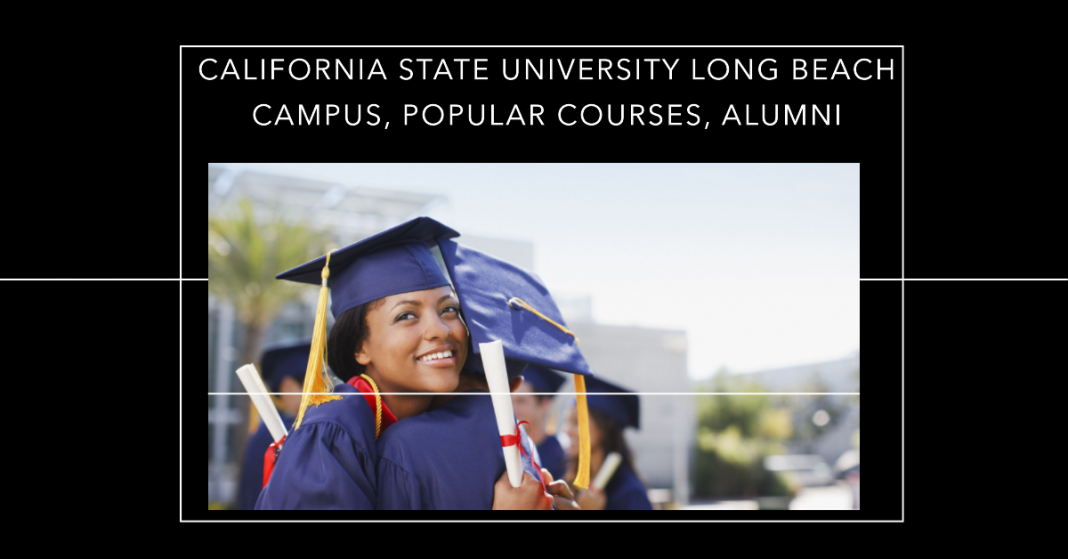 California State University Long Beach Campus, Popular Courses, Alumni